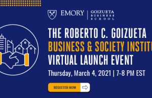 Register for The Roberto C. Goizueta Business & Society Institute Launch March 4