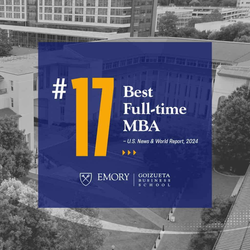Goizueta’s Full-Time MBA Rises to 17th in Nation by U.S. News & World Report